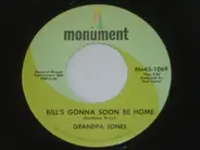 Grandpa Jones - Bill's Gonna Soon Be Home / These Hills