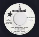 7inch Vinyl Single - Grandpa Jones - Everything I Had Going For Me Is Gone