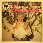 Grandpa Jones - The Man From Kentucky