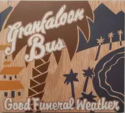 CD - Granfaloon Bus - Good Funeral Weather - Digipak