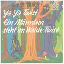 7inch Vinyl Single - Grant Tracy And The Sunsets - Ya, Ya Twist / Ein Männlein Steht Im Walde-Twist