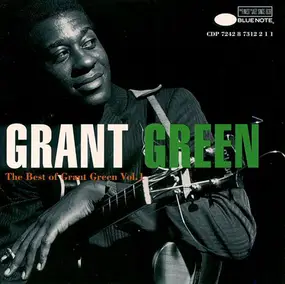Grant Green - The Best Of Grant Green Vol. 1