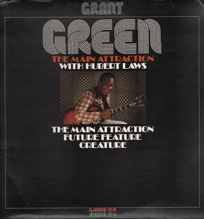 Grant Green - The Main Attraction