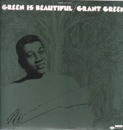 Grant Green - Green Is Beautiful
