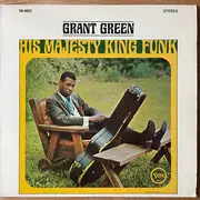 LP - Grant Green - His Majesty King Funk