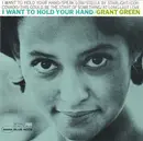 CD - Grant Green - I Want To Hold Your Hand