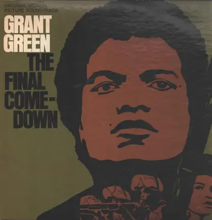 Grant Green - The Final Comedown - Original Motion Picture Soundtrack
