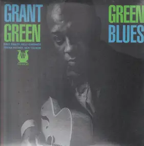 Grant Green - Green Blues