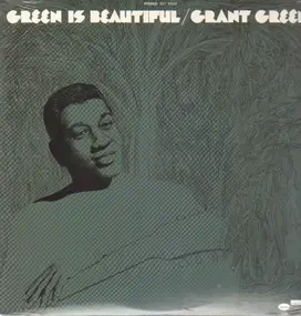 Grant Green - Green Is Beautiful