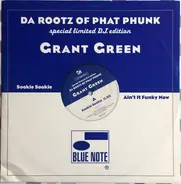 Grant Green - Sookie Sookie / Ain't It Funky Now