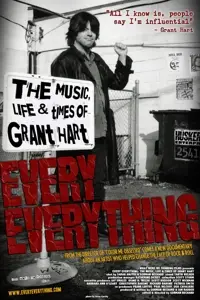 Grant Hart - Every Everything: The Music, Life And Times Of...