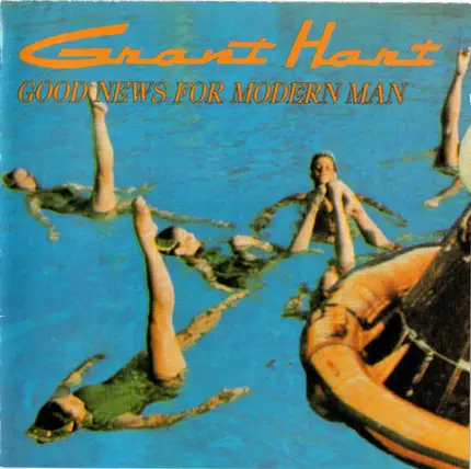 Grant Hart - Good News for Modern Man