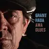 LP - Grant Haua - Awa Blues - HQ-Vinyl