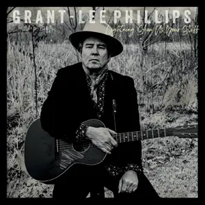 Grant Lee Phillips - Lightning, Show US Your..