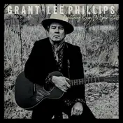 Grant Lee Phillips - Lightning, Show US Your..