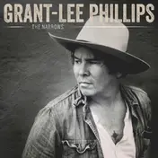 GRANT-LEE PHILLIPS - The Narrows