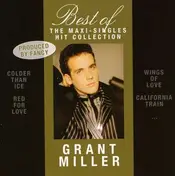 Grant Miller - Best of the Maxi..