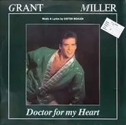 Grant Miller - Doctor For My Heart