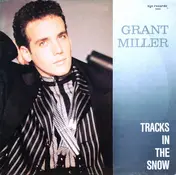 Grant Miller - Tracks In The Snow