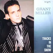 12inch Vinyl Single - Grant Miller - Tracks In The Snow