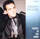 12inch Vinyl Single - Grant Miller - Tracks In The Snow
