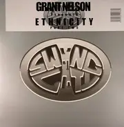Grant Nelson - Ethnicity Part Two
