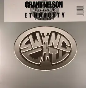 Grant Nelson - Ethnicity Part Two