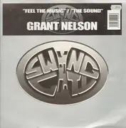 12inch Vinyl Single - Grant Nelson - Feel The Music / The Sound