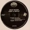 12'' - Grant Nelson - Free / Switch - FRESH & UPLIFTING TRACKS