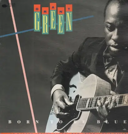 Grant Green - Born to Be Blue