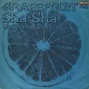7inch Vinyl Single - Grapefruit - Sha-Sha