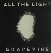 Grapevine - All The Light