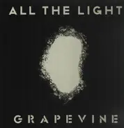 Grapevine - All The Light