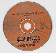 CD - Grasshopper And The Golden Crickets - The Orbit Of Eternal Grace