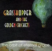 Grasshopper - The Orbit of Eternal Grace