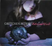 Gretchen Peters - Hello Cruel World