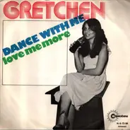 Gretchen - Dance With Me