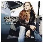 Gretchen Wilson - All Jacked Up