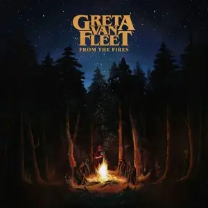 Greta Van Fleet - From Fires
