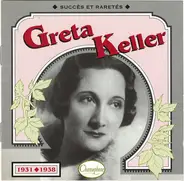 Greta Keller - 1931-1938
