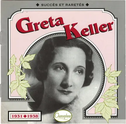 Greta Keller - 1931-1938
