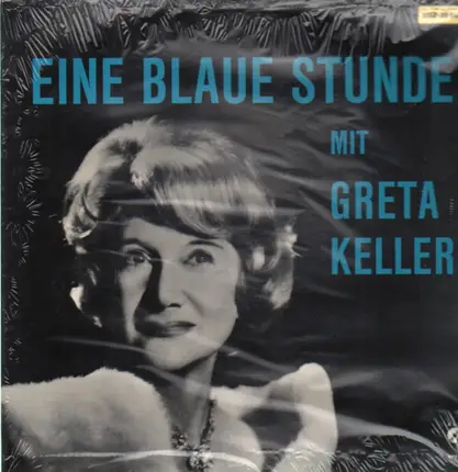 Greta Keller - Ein Blaue Stunde