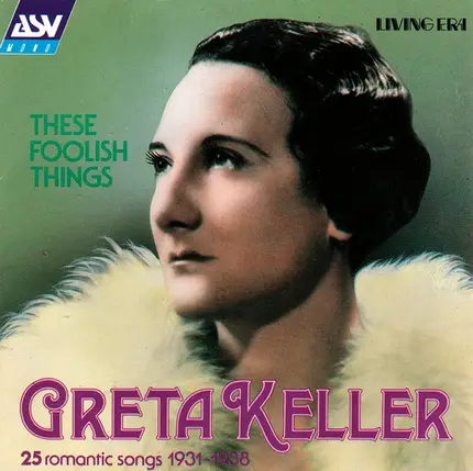 Greta Keller - These Foolish Things (25 Romantic Songs 1931-1938)