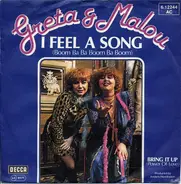 Greta & Malou - I Feel A Song (Boom Ba Ba Boom Ba Boom)