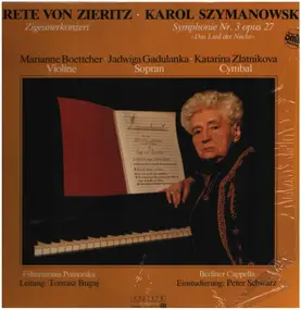 Karol Szymanowski - Zigeunerkonzert - Symphonie Nr.3 op.27