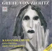 CD - Grete Von Zieritz - Kassandra-Rufe • Concertino • Zigeuner-Romanze