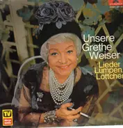 Grete Weiser - Unsere Grete Weiser