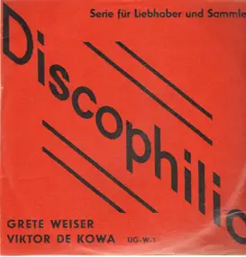 Grete Weiser - Grete Weise / Viktor de Kowa