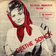 Grethe Sønck - Klaus Jørgen / Ivar