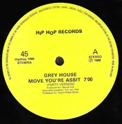 12'' - Grey House - Move You're Assit